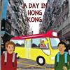 A Day in Hong Kong